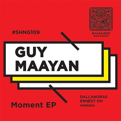 Guy Maayan - Moment EP [SHNG109]